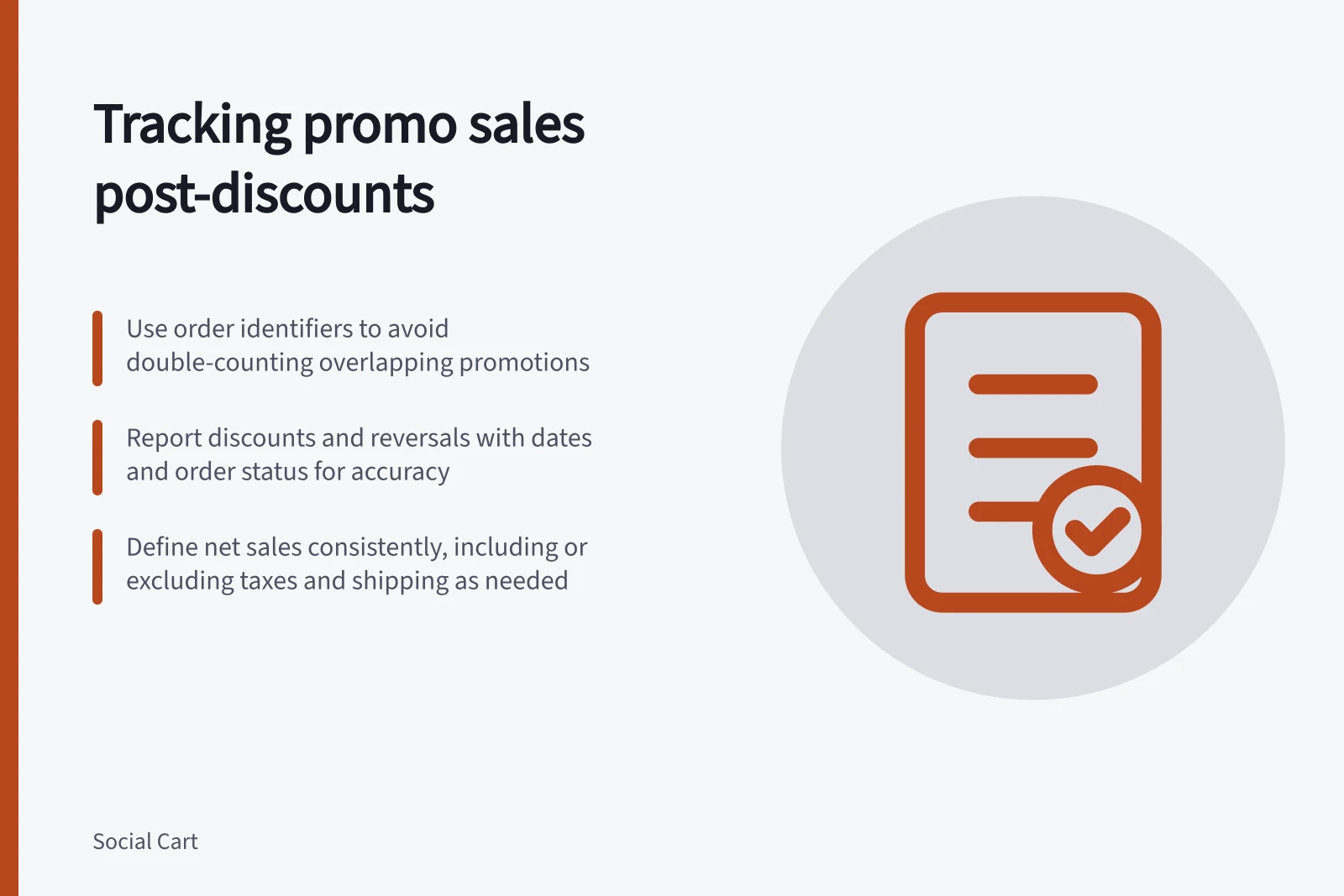 Tracking promo sales post-discounts: Use order identifiers to avoid double-counting overlapping promotions; Report discounts and reversals with dates and order status for accuracy; Define net sales consistently, including or excluding taxes and shipping as needed